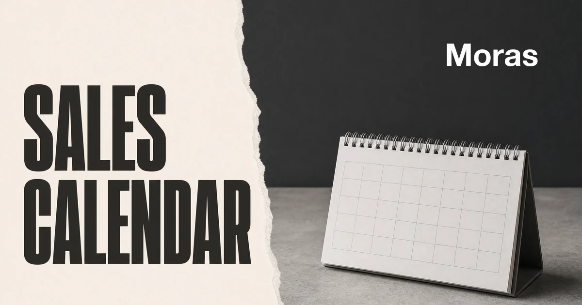 Full-bleed editorial Blog cover for TikTok Shop Sales Calendar 2026: When US Affiliates Should Post, with the bold headline SALES CALENDAR inside a continuous pale warm-ivory panel on the left, a restrained torn-paper divider, and a neutral desk calendar in the independent cool-neutral right-side area. The cover includes one Moras wordmark in the upper-right corner and no unrelated text or logos.