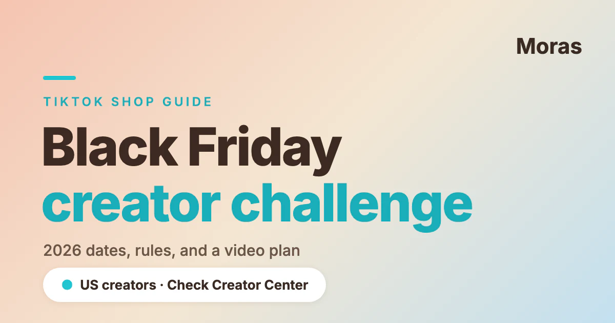 Editorial Blog cover for a TikTok Shop Black Friday creator challenge guide, with a warm ivory headline panel reading Black Friday creator challenge and a 2026 dates and video plan subtitle.