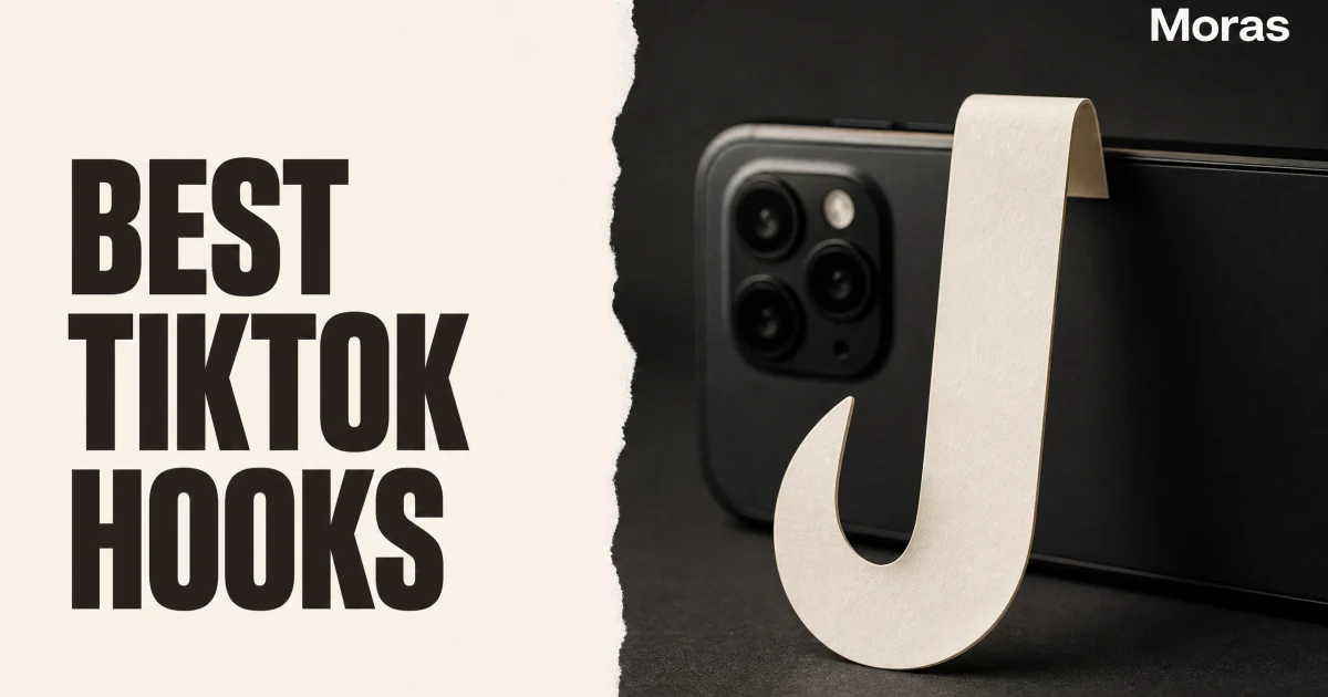 Full-bleed editorial Blog cover for Best TikTok Hooks: 70+ Ideas for Views and Sales, with the bold headline BEST TIKTOK HOOKS inside a continuous pale warm-ivory panel on the left, a restrained torn-paper divider, and one realistic phone-and-product video setup on the right. The cover includes one Moras wordmark, thicker semi-condensed headline typography, and no outer frame or unrelated text.